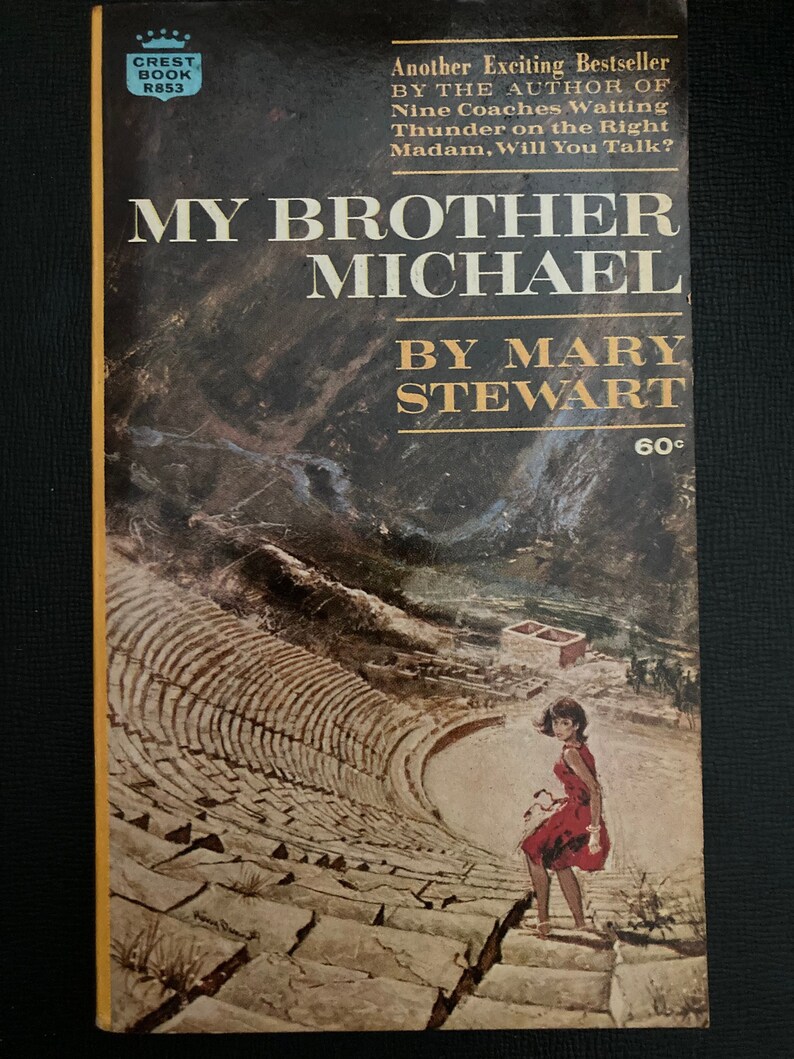 my brother michael by mary stewart my brother michael by mary stewart