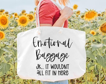 Emotional Baggage SVG , Funny Tote Quote Svg, Sarcastic Svg, Tote Bag Cut File SVG PNG, Instant Digital Download