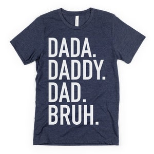 Dada Daddy Dad Bruh SVG PNG, Dad Bruh SVG, funny dad shirt design, Father day png sublimation, Cricut cut file, instant digital download
