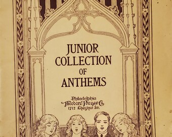 RARE 100 Years Old ~ Junior Collection of Anthems Songbook