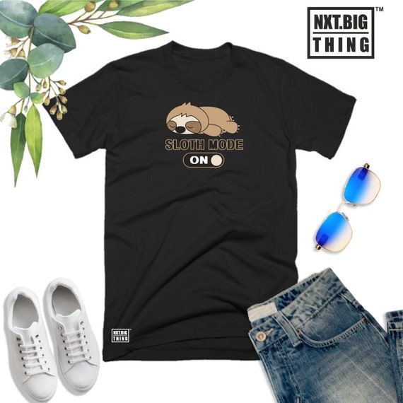 Sloth Mode Lazy Sleepy Sloth T Shirt Sloth Mode Lazy Sleepy Sloth T Shirt