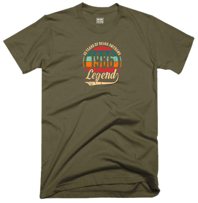 40th Birthday T Shirt 40 Years Of Being Awesome Legend Born in 1986 Funny Joke Halloween Christmas Xmas Birthday Fans Gift Men Tee Top Military Green