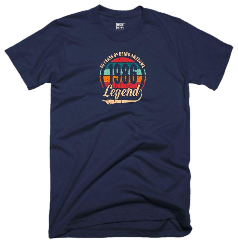 40th Birthday T Shirt 40 Years Of Being Awesome Legend Born in 1986 Funny Joke Halloween Christmas Xmas Birthday Fans Gift Men Tee Top Navy