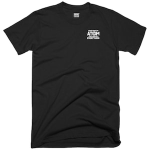 Ne faites jamais confiance à un atome T-shirt avec poche Vêtements décontractés Vêtements décontractés Ils inventent tout Citation drôle Blague Anniversaire Noël Cadeau de Noël T-shirt