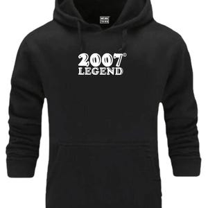 2007 Legend Hoodie Birthday Clothing 18th Birthday 18 Years Of Legend Born in 2007 Funny Vintage Retro Classic Xmas Gift Men Sweatshirt Top