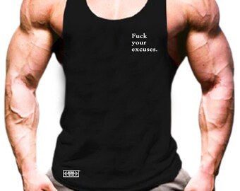 Fuck Your Excuses Vest Pocket Gym Clothing Bodybuilding Weight Training Workout Exercise Boxing Martial Arts Karate MMA Gymwear Men Tank Top