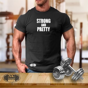 Strong and Pretty T Shirt Gym Clothing Bodybuilding Weight Training Workout Exercise Fitness Kick Boxing Karate MMA Gym Monster Men Tee Top