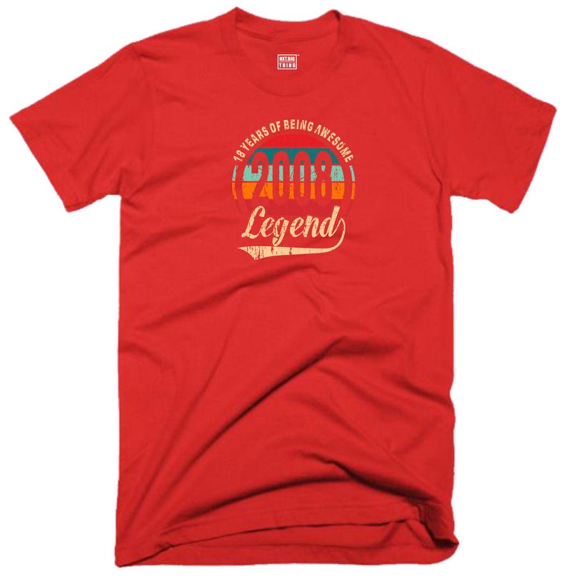 18TH Birthday T Shirt 18 Years Of Being Awesome Legend Born in 2008 Funny Joke Halloween Christmas Xmas Birthday Fans Gift Men Tee Top Red