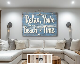 Coastal Wood Wall Art – Relax You’re On Beach Time Rustic Blue Nautical Quote Wood Sign Printed on Real Wood Planks, Beach House Decor