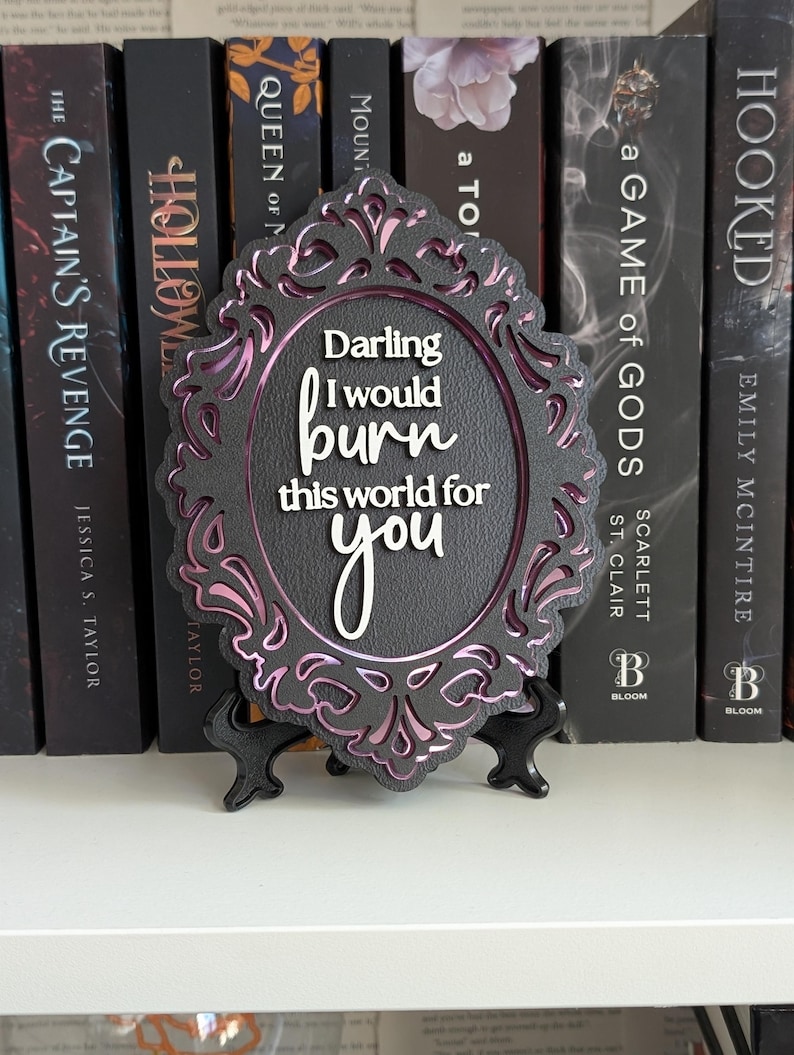 Darling I would burn this world for you | Scarlett St. Clair | Hades x Persephone Saga Bookshelf Sign image 6