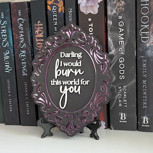 Darling I would burn this world for you | Scarlett St. Clair | Hades x Persephone Saga Bookshelf Sign image 9
