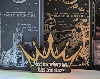 Meet me where you kiss the stars | Emily McIntire | Licensed Never After series Bookshelf Sign