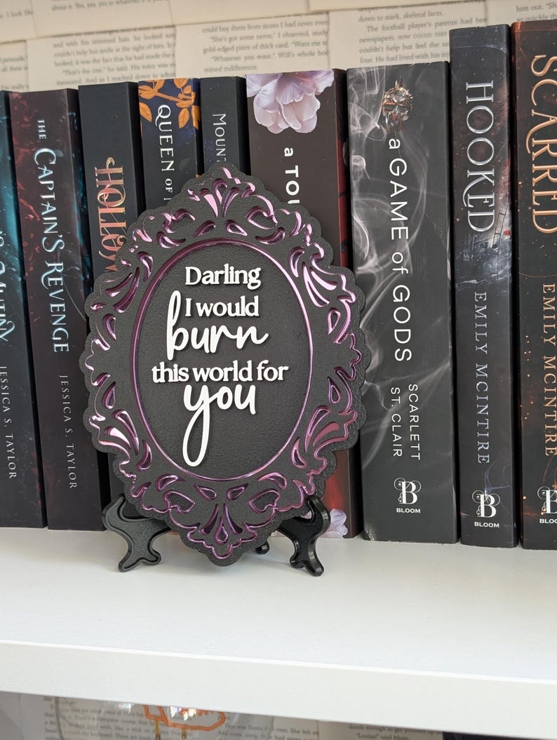 Darling I would burn this world for you | Scarlett St. Clair | Hades x Persephone Saga Bookshelf Sign image 8