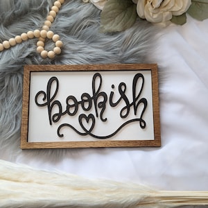Bookish Wooden Bookshelf Sign - Custom Bookshelf Home Decor