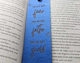 You do not fear you do not falter you do not yield Officially Licensed ACOTAR merch wooden bookmark, A Court of Wings and Ruin, SJM fan gift