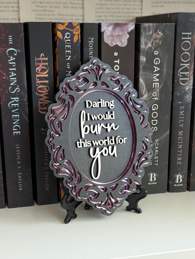 Darling I would burn this world for you | Scarlett St. Clair | Hades x Persephone Saga Bookshelf Sign image 7