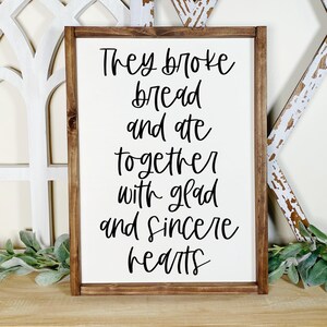 They Broke Bread Christian Wood Sign, Farmhouse Kitchen Decor, Bible Verse Dining Room Wall Hanging, Bless this Food Housewarming Gift