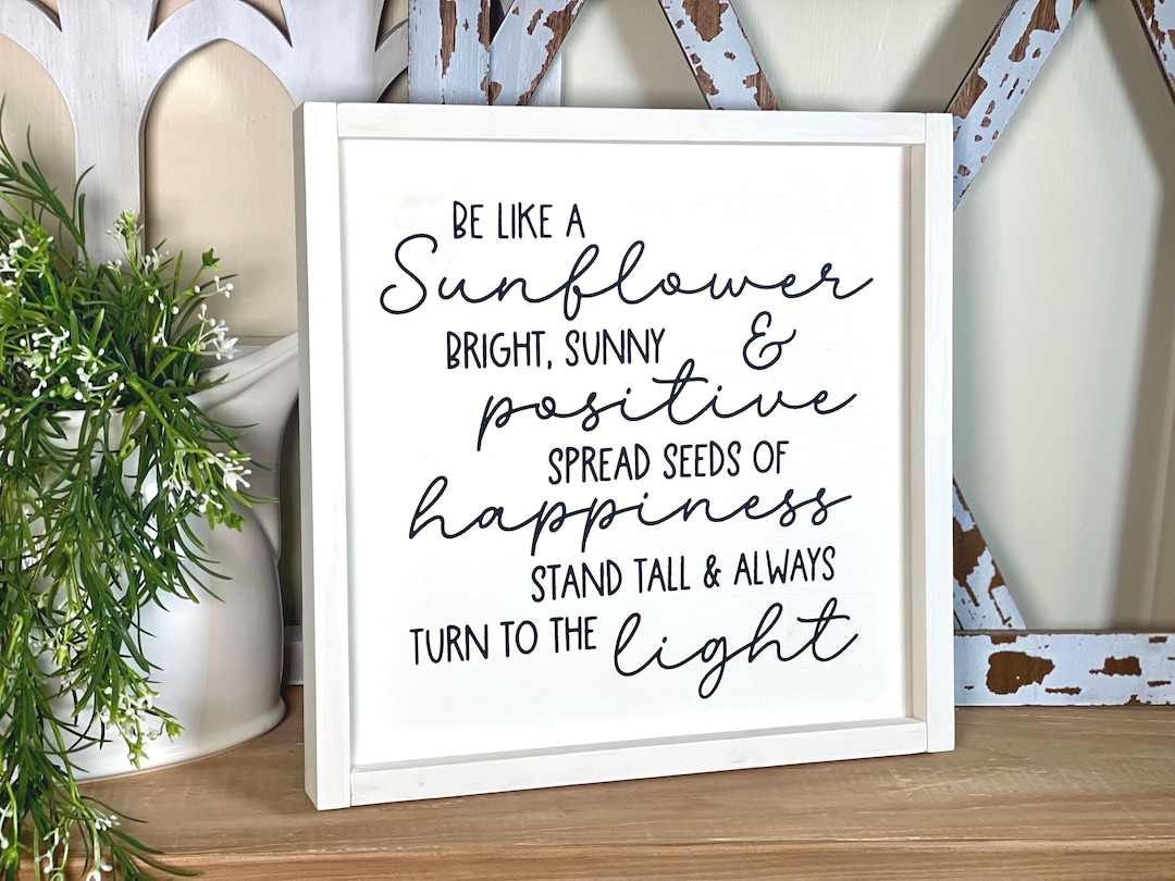 Sunflower Inspirational Quote Framed Wood Sign - Farmhouse Wall Decor ...