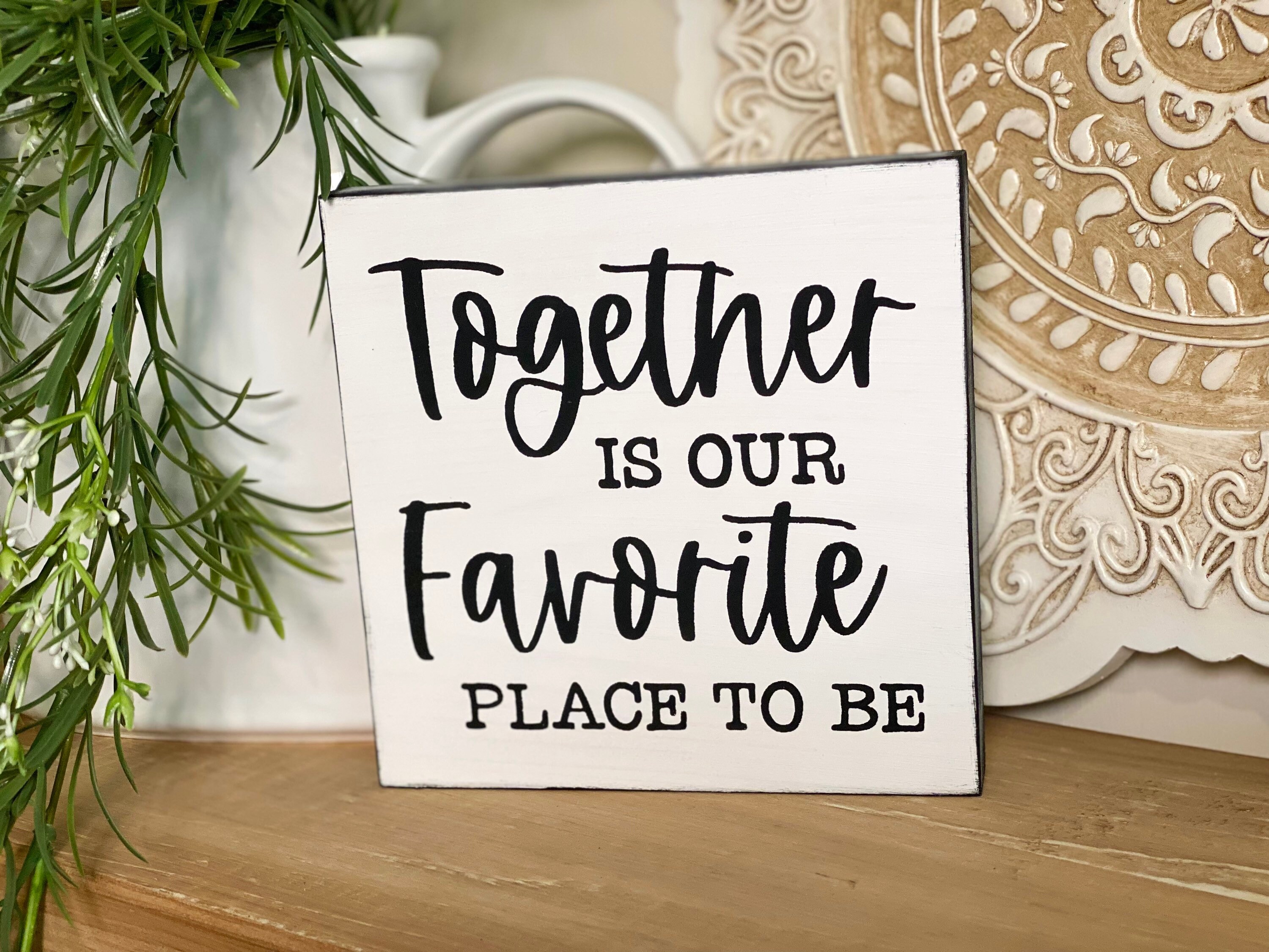 Together Is Our Favorite Place To Be Sign -  Portugal