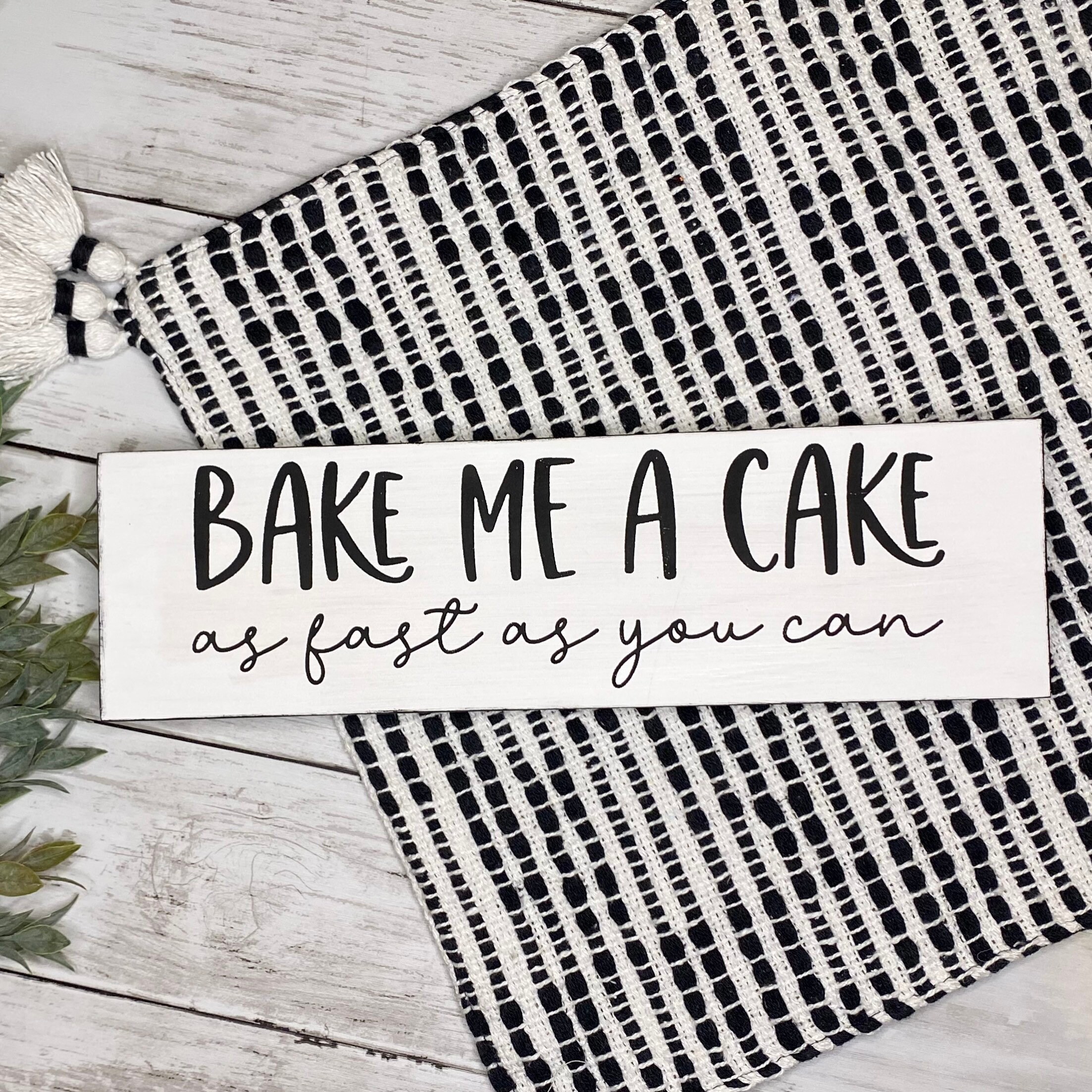 Making Cake First Sign Hand Painted Kitchen Wood Sign -