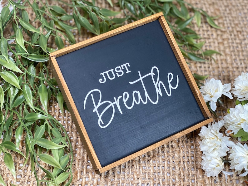 Just Breathe wood sign, mini framed sign, tiered tray, modern rustic farmhouse chunky shelf sitter, inspirational desk office home decor image 6