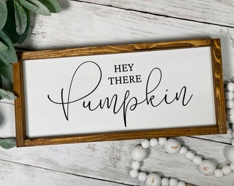 Hey there pumpkin framed wood sign, rustic farmhouse wall art, Thanksgiving home decor, autumn harvest mantle signs, Halloween home decor