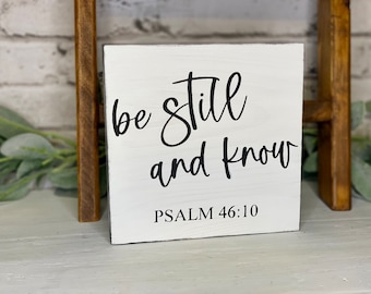 Be Still and Know Wood Sign: Christian Farmhouse Tiered Tray Decor