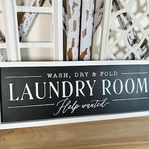 Laundry Room Wash, Dry, and Fold Help Wanted Framed Farmhouse Sign, Sign, Wooden Sign, Farmhouse Sign, Laundry Room Decor, Laundry Sign