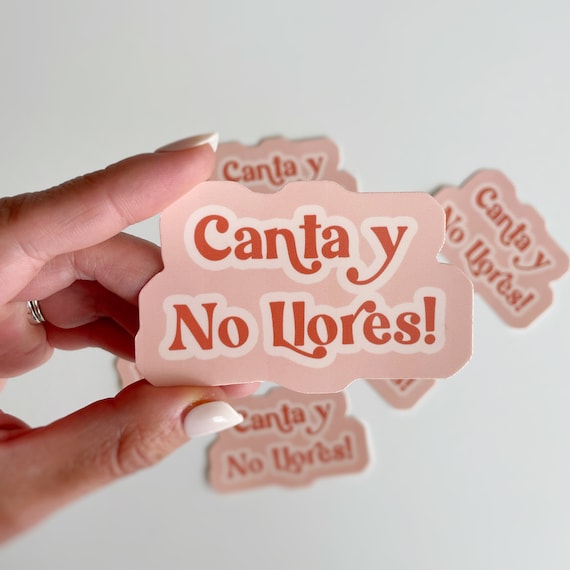 Canta Y No Llores cielito Lindo / Water Resistant Sticker for Water Bottle,  Hydro Flask, Yeti, Laptop, Notebook, Planner, Journal, Etc. - Etsy