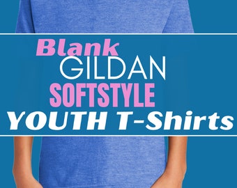 Blank Gildan Softstyle Youth T-Shirt: 100% Cotton