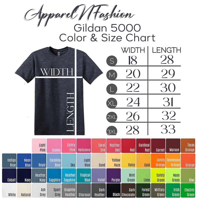 May include: A navy blue Gildan 5000 t-shirt with a color and size chart. The chart displays width and length measurements in inches, ranging from 18" to 28" wide and 28" to 33" long. A color palette with various shades is also shown.