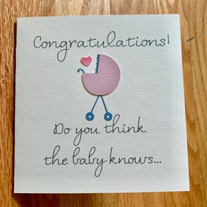 Do You Think The Baby Knows I Used To Be a Piece of... ITYSL Inspired Babyshower Card