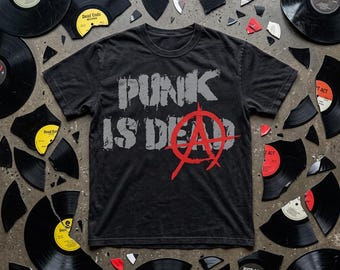 Punk Is Dead T-Shirt, Punk Rock Shirt, Anarchy Tee, New Wave Shirt, Alternative Music Gift, Punk Rock Gift, Rebel Tee