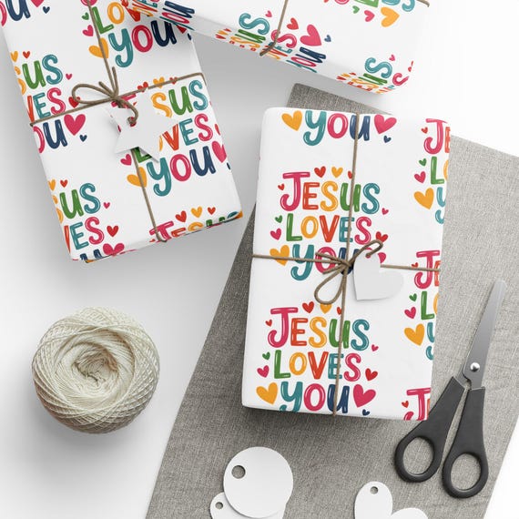 Jesus Loves You Wrapping Paper, Christian Gift Wrap Paper, Faith Gift Wrap, Religious Wrapping Paper, Church Gift Wrap, Christian Gift Paper