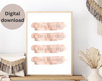 Positive Affirmation druckbare Wandkunst, ich bin genug, Gesetz der Anziehung, ich bin geliebt, ich bin genug, manifestierender Druck, druckbare Selbstpflege