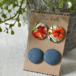 Two Sets of OVERSIZED Fabric Button Stud Earrings, Choose 2 Statement Earrings, Handmade Jewelry for Women, Stainless Steel Rubber Backs