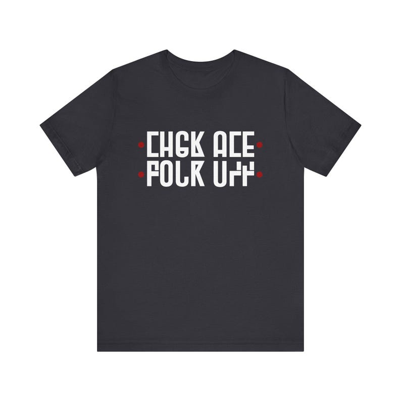 Hidden Message Fuck Off | Funny Prank Tee | Word Play | Humor | Gift | Unisex Classic T-Shirt image 3