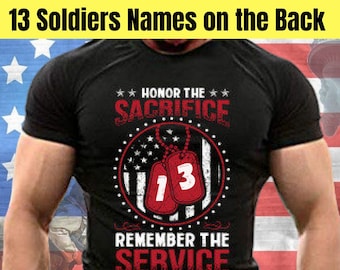 Remember The 13, Honor The Fallen T Shirts, T-Shirt Our 13 Fallen, Remember The 13, 13 Us Service Member, Marines Memorial Shirt, 4XL, 5XL