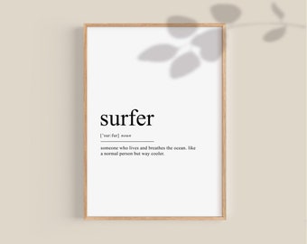 Surfer Poster, Surfer Art, Surfer Definition Print, Surf Print, Surf Poster, Surfing Poster, Surfing Gift, Surf Decor, Wall Art