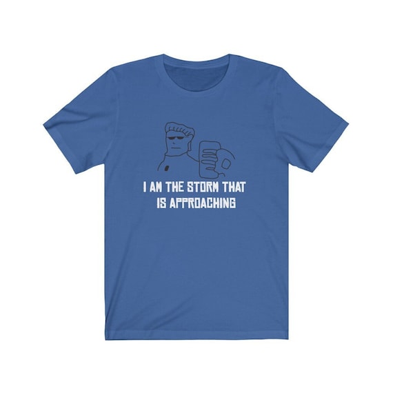 I Am The Storm That Is Approaching Sweatshirt