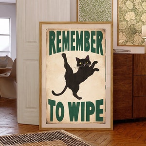 remember to wipe  black cat-poster , Black Cat Wall Art - Black Cat Print -Black Cat Artwork - Home Decor