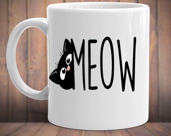 Miau Gesicht Katze Tasse, neugierige schwarze Katze, Katze Kaffeetasse, Katzenliebhaber Geschenke, Geschenk für Katzenbesitzer