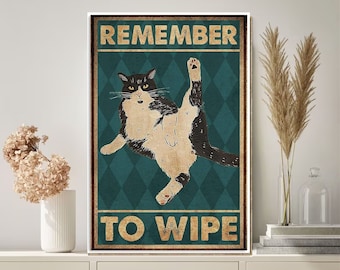 remember to wipe ,black cat-poster , Black Cat Wall Art - Black Cat Print -Black Cat Artwork - Home Decor