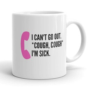 Filles méchantes | je ne peux pas sortir tousser tousser im malade i Tasse Regina George | Millennial rose, cadeau de tasse en céramique de 11 oz