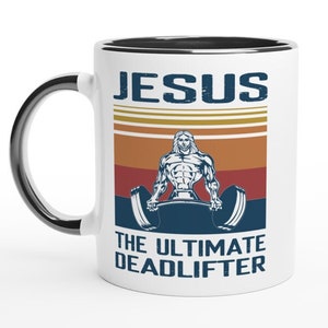 jesus the  ultimate deadlifter - funny gym mug ,gym lover,gym rat,gift for bodybuilder -fitness mug -