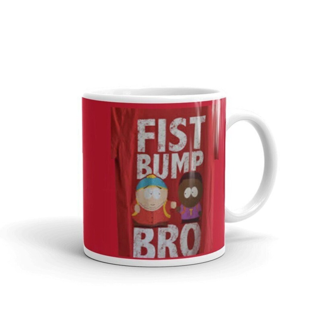Southpark Mug Cartman Mug Fist Bump Bro handmade Eric Mug - Etsy