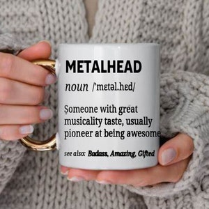 metalhead definition mug , metalhead mug ,ceramic mug  for metal lovers , metalhead definition ,gift for heavy metal fans ,