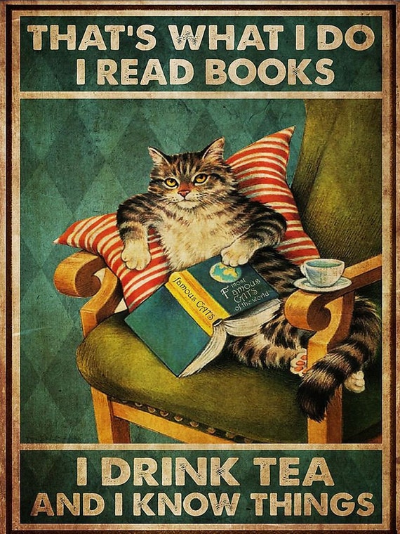 I Drink Tea Read Books and know things Katze-Poster , Schwarze Katze Wand  Kunst Schwarze Katze Poster