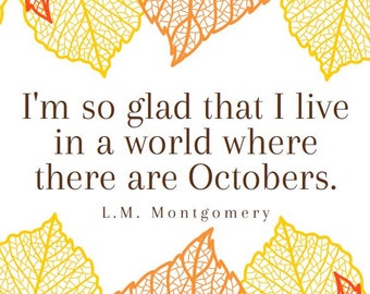 Montgomery Quote from Anne of Green Gables Digital Download