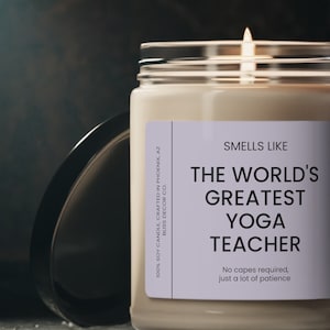Yoga Teacher Gift, Smells like the World&#39;s Greatest Yoga Coach Soy Wax Candle, Eco Friendly 9oz. Yoga Candle Gift